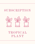 Plant Subscription