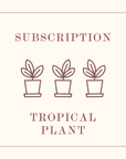Plant Subscription