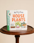 My First Book of Houseplants