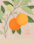 'To My Main Squeeze' Card