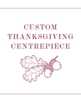 Custom Thanksgiving Centrepiece