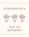 Signature Pop-Up Bouquet Subscription